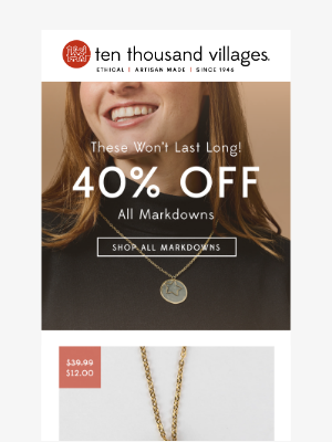 Ten Thousand Villages - Selling Fast! Take an EXTRA 40% off Markdowns