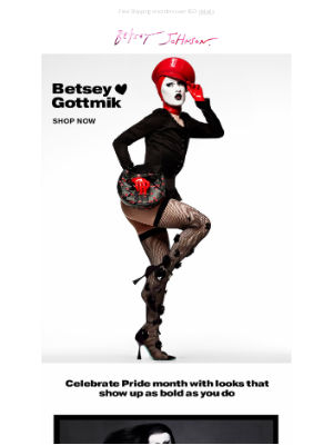 Betsey Johnson - Betsey ❤️ Gottmik