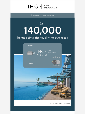 Intercontinental Hotel Group - Where will you go when you earn 140K bonus points?