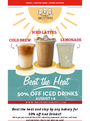 Three Brothers Bakery - BEAT THE HEAT WITH 50% OFF ICED DRINKS 🧊