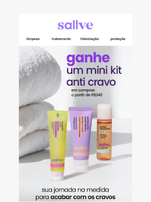 Sallve (Brazil) - GANHE um kit completo anti cravos 🎁