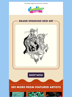 Threadless - See what’s new. Wear what’s you.