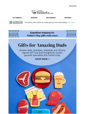 1-800-Baskets - Make Father’s Day memorable for the men you love.