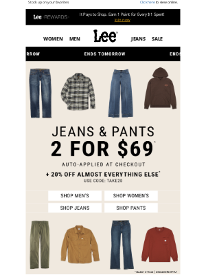 Lee Jeans - 2 for $69 jeans & pants ends tomorrow!