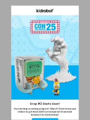 Kidrobot - DROP #2! 🙌 Con Exclusives Starts Soon!