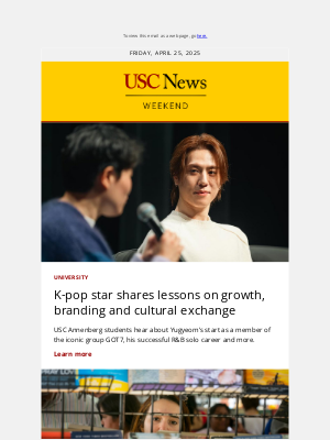 University of Southern California - Advice from a K-pop star; AI and the law; Shakespeare speak