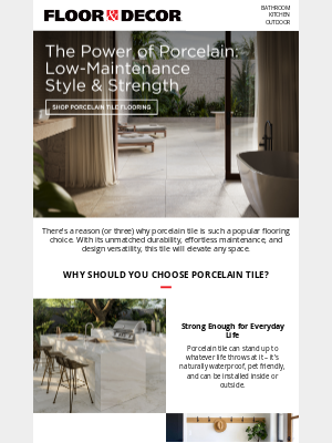 Floor And Decor - Porcelain Tile: Strong enough for everyday life