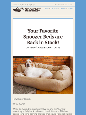 Snoozer Pet Products - Your Favorite Snoozer Beds are back! Save 15%!