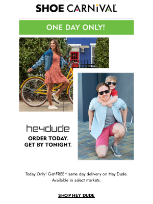 Shoe Carnival - Free same-day delivery on Hey Dude