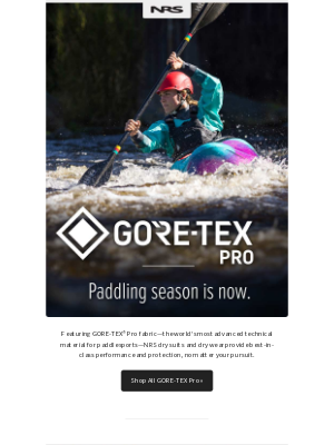 NRS - GORE-TEX® Pro: Unmatched performance for any condition.