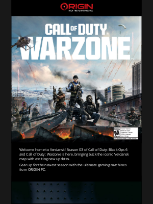 ORIGIN PC - Gear Up for Call of Duty: Black Ops 6 & Warzone Season 03 with ORIGIN PC!
