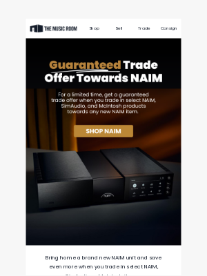 The Music Room - Guaranteed Trade Offer Towards Naim