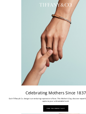 Tiffany & Co. - Our Mother’s Day Gift Edit