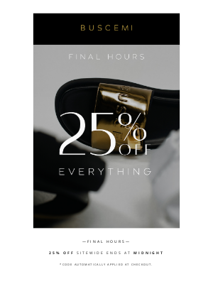 BUSCEMI - FINAL HOURS: SALE ENDS AT MIDNIGHT