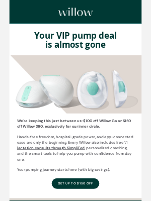 Willow Pump - Don’t forget your exclusive $100–$150 off