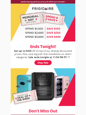 Frigidaire - ⏰ The clock is ticking to save big!