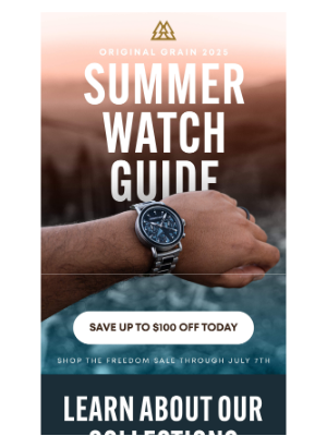 Original Grain - Six Watch Collections Ready for Summer 2025