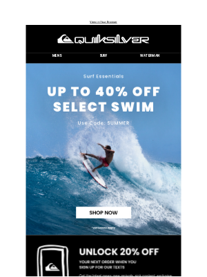 Quiksilver - Wave Check: 40% Off Swim Starts Now!