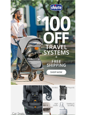 Chicco USA - $100 OFF Travel Systems + Free Shipping STARTS NOW!