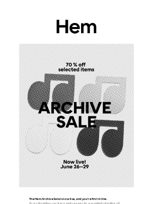 Hem - Now live: Hem Archive Sale – June 26-29
