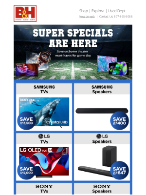 B&H Photo Video - 🏈 Super Specials on TV’s & Home Theater!