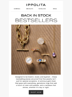 IPPOLITA - Our Most Coveted Pieces Are Calling Your Name