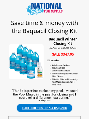 National Discount Pool Supplies - Close Your Pool the Easy Way – Baquacil Winter Kits On Sale