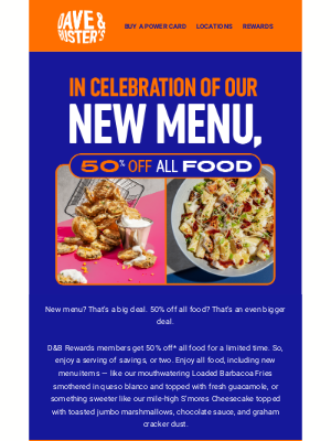 Dave & Buster's - New menu, meet 50% off all food.