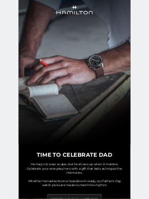 Hamilton Watch - Make This Father’s Day Unforgettable