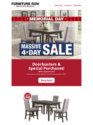 Furniture Row - Doorbusters & Special Purchases! – While Supplies Last!