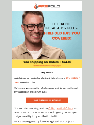 FireFold - Got electronics installation needs? See inside.