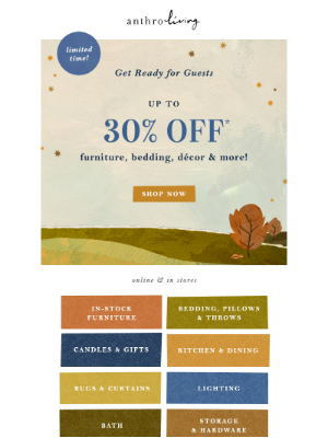 Anthropologie - Get ready for guests w/ up to 30% OFF!