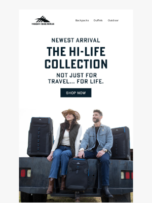 High Sierra - Introducing the Hi-Life Collection: Our Newest Arrival