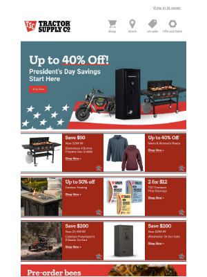 Tractor Supply Company - <Weekend Savings Are Happening NOW - Shop Our Presidents Day Sale & Get Up to 40% Off>