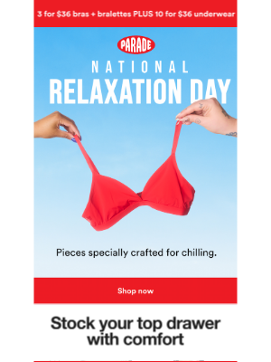 Parade - Specially engineered for relaxing