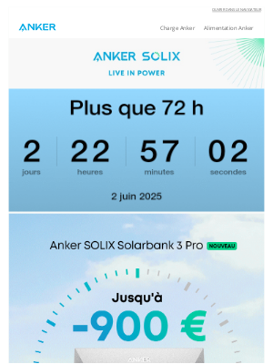 Anker - Vite ! Plus que 72 h pour profiter des offres de lancement de la Solarbank 3 Pro ⏰