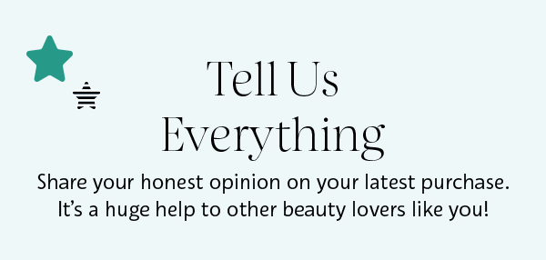 Tell Us Everything