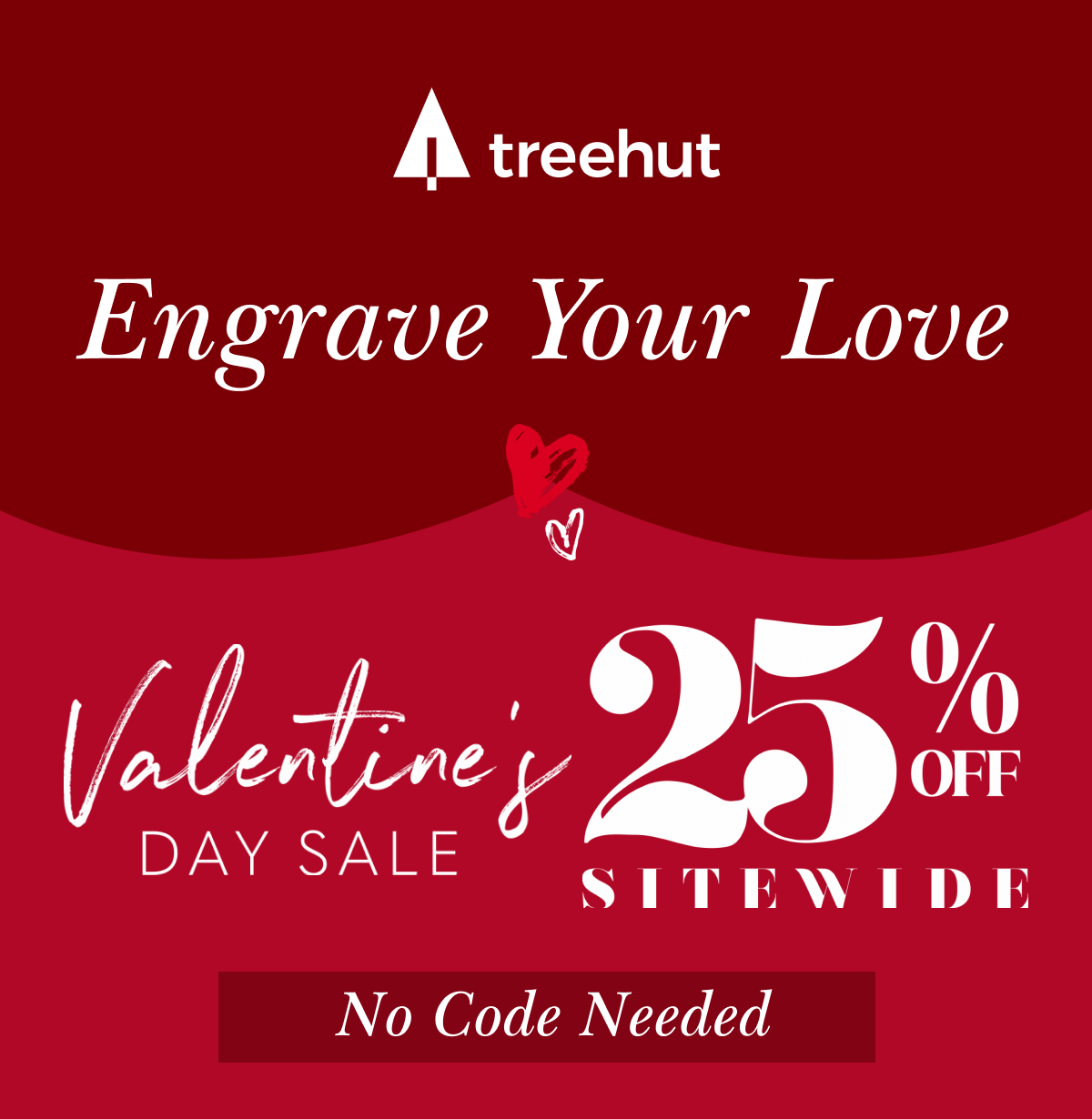 Engrave Your Love—25% Off for Valentine's Day - No Code Needed