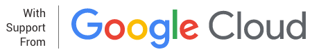 With Support from Google Cloud