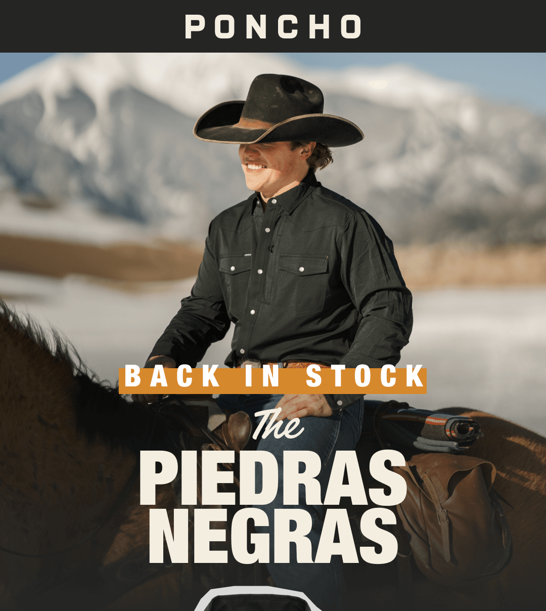 The Piedras Negras is Back in Stock