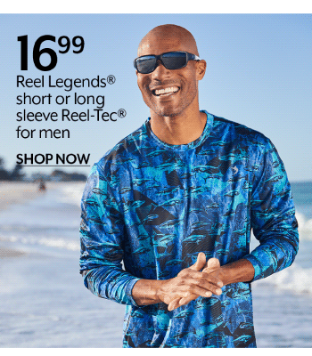 16.99 Reel Legends® short or long sleeve Reel-Tec® for men