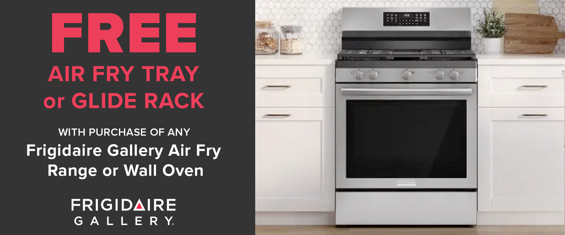 Free Air Fry Tray with Frigidaire Gallery Stripe April 2025
