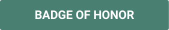 BADGE OF HONOR