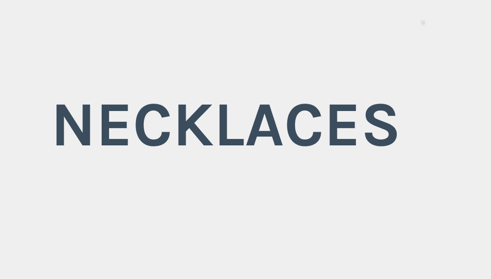 Necklaces