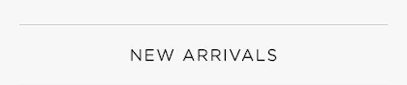 New Arrivals