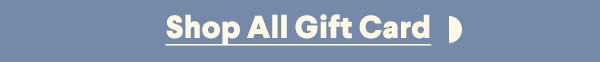 Shop All Gift Card