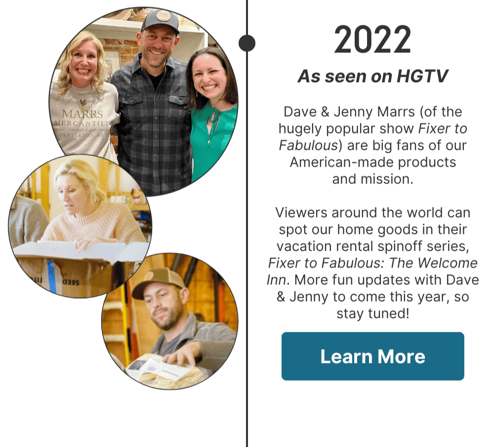 HGTV's Dave & Jenny Marrs are big fans of our products & mission. Our products can be spotted in their 2022 series, Fixer to Fabulous: The Welcome Inn. More fun updates with Dave & Jenny coming soon!
