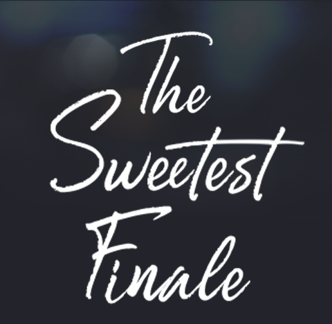 The Sweetest Finale