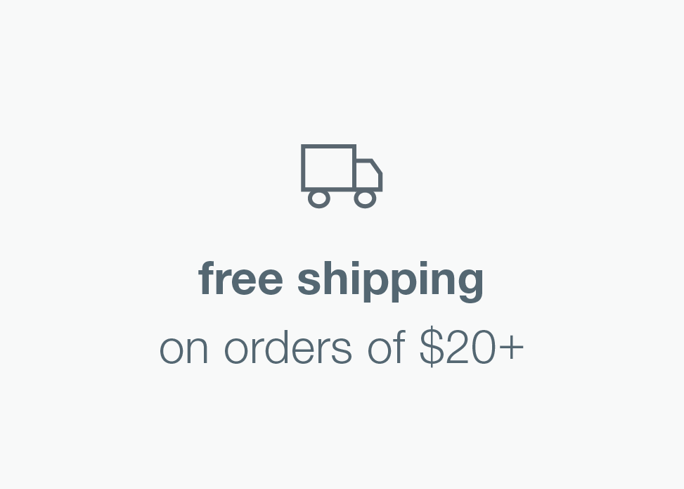 free shipping on orders of $20+