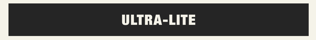Ultra-Lite